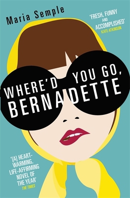 Whered You Go Bernadette? 178022124X Book Cover