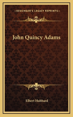 John Quincy Adams 116865436X Book Cover