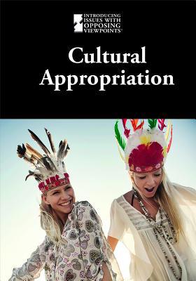 Cultural Appropriation 1534505660 Book Cover