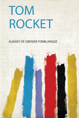 Tom Rocket 037102255X Book Cover