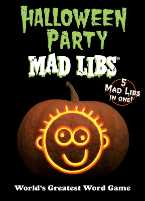 Halloween Party Mad Libs: Over 100 Stories in One! 0593096436 Book Cover