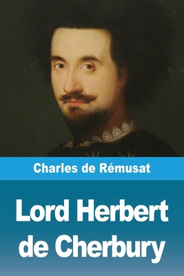 Lord Herbert de Cherbury [French] 3690823412 Book Cover