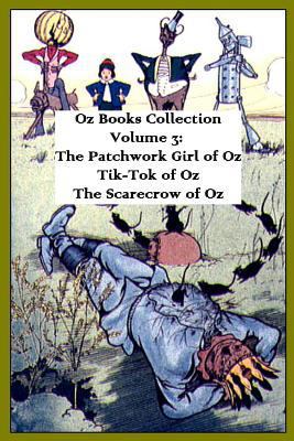 Oz Books Collection: Volume 3: The Patchwork Gi... [Large Print] 1535328320 Book Cover