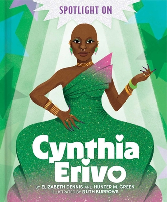 Spotlight on Cynthia Erivo 1665990619 Book Cover