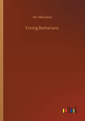 Young Barbarians 3752413301 Book Cover