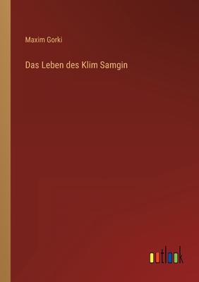 Das Leben des Klim Samgin [German] 3368270168 Book Cover