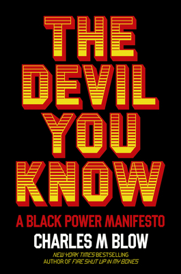 The Devil You Know: A Black Power Manifesto 0062914669 Book Cover