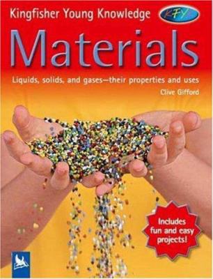 Materials (Kingfisher Young Knowledge) 0753458675 Book Cover