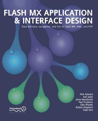 Flash MX Application and Interface Design: Data... 1590591585 Book Cover