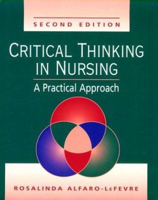 Critical Thinking in Nursing: A Practical Approach 0721682774 Book Cover