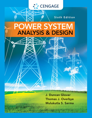 Power System Analysis and Design 1305632133 Book Cover