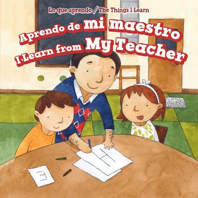 Aprendo de Mi Maestro / I Learn from My Teacher [Spanish] 1499424256 Book Cover