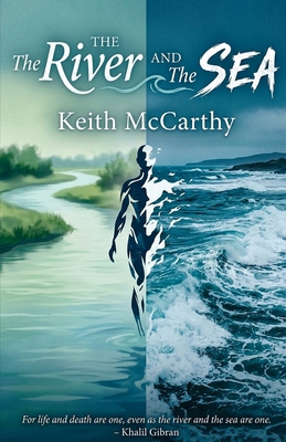 The River and the Sea 1066849544 Book Cover
