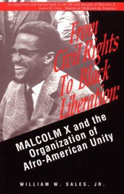 From Civil Rights to Black Liberation: Malcom X... 0896084809 Book Cover