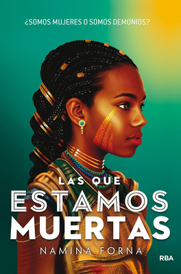 Las Que Estamos Muertas/ The Merciless Ones [Spanish] 8427220219 Book Cover