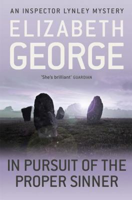 In Pursuit of the Proper Sinner. Elizabeth George 1444738356 Book Cover