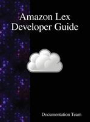 Amazon Lex Developer Guide 9888408895 Book Cover