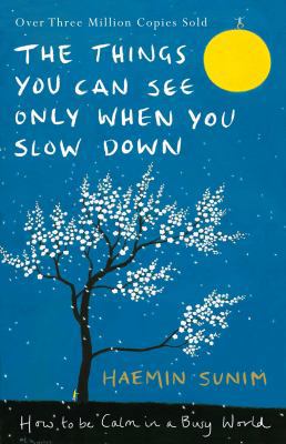 The Things You Can See Only When You Slow Down:...            Book Cover