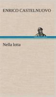 Nella lotta [German] 3849124134 Book Cover