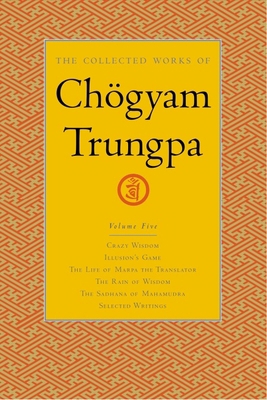 The Collected Works of Chögyam Trungpa, Volume ... 1590300297 Book Cover