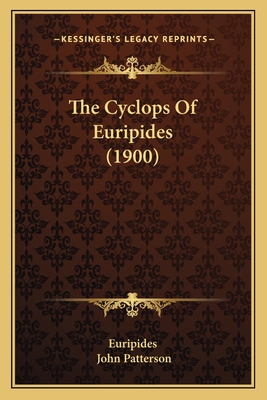 The Cyclops Of Euripides (1900) 1167042530 Book Cover
