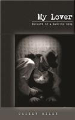 My Lover (Secrets of a Dancing Girl) 190857786X Book Cover