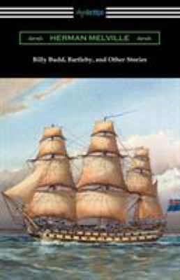 Billy Budd, Bartleby, and Other Stories 142095623X Book Cover