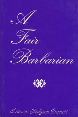 A Fair Barbarian 0893011878 Book Cover