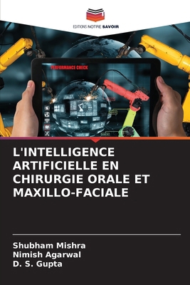L'Intelligence Artificielle En Chirurgie Orale ... [French] 6208619718 Book Cover