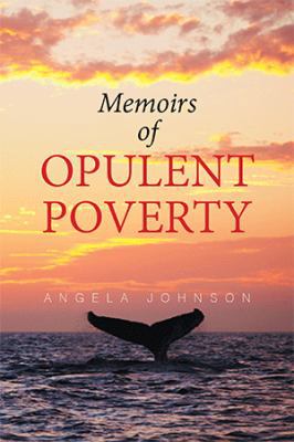 Memoirs of Opulent Poverty 1543460879 Book Cover