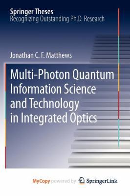 Multi-Photon Quantum Information Science and Te... 3642328717 Book Cover