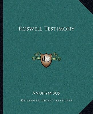 Roswell Testimony 1162682582 Book Cover