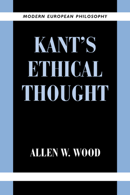 Kant's Ethical Thought 052164836X Book Cover