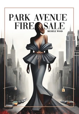 Park Avenue Firesale B0F8LG8J72 Book Cover