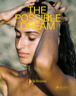 The Possible Dream: Akila Berjaoui 3791394061 Book Cover