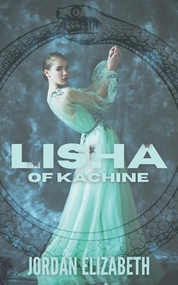 Lisha of Kachine B08QWBZB1K Book Cover