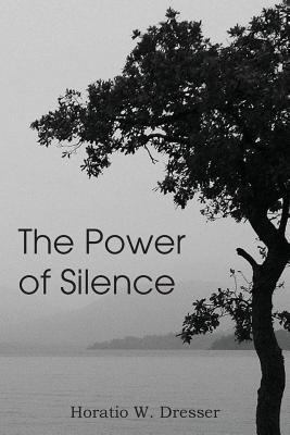 The Power of Silence 1483704017 Book Cover