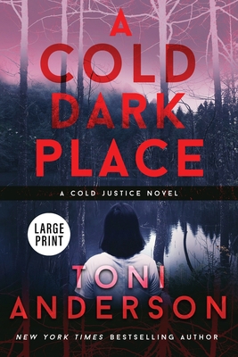 A Cold Dark Place: Large Print [Large Print] 1990721303 Book Cover