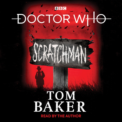 Doctor Who: Scratchman: 4th Doctor Novel 178753426X Book Cover