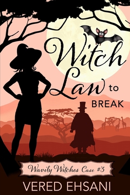 Witch Law to Break B0F9Z1HZ27 Book Cover