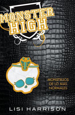 Monster High 2: Monstruos de Lo Mas Normales / ... [Spanish] B007AH6LFY Book Cover