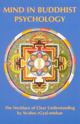 Mind in Buddhist Psycology: Neklace of Clear Un... 0913546062 Book Cover
