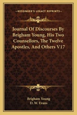 Journal Of Discourses By Brigham Young, His Two... 1162960906 Book Cover
