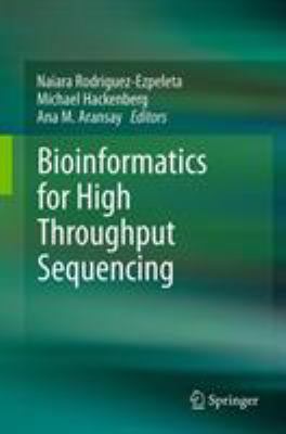 Bioinformatics for High Throughput Sequencing 1461407818 Book Cover