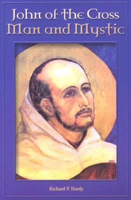John of Cross: Man and Mystic 0819839809 Book Cover