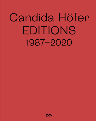 Candida Höfer: Editions 1987-2020 394756385X Book Cover