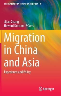 Migration in China and Asia: Experience and Policy 9401787581 Book Cover