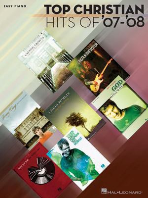 Top Christian Hits of '07-'08 1423456017 Book Cover