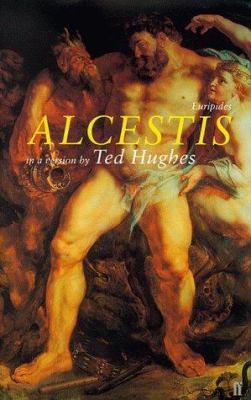 Euripides' Alcestis: A New Version 0571202667 Book Cover