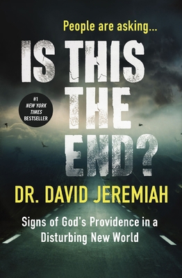 Is This the End?: Signs of God's Providence in ... 0785216286 Book Cover